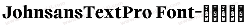 JohnsansTextPro Font字体转换